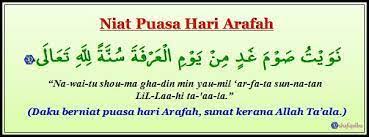 Puasa sunnah artinya ada keutamaan jika dikerjakan. Niat Puasa Sunat Arafah Cerita Budak Sepet