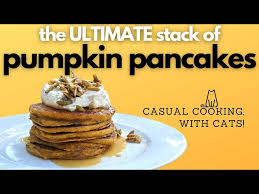 Chocolate contains theobromine and caffeine. The Ultimate Stack Of Pumpkin Pancakes With Bourbon Maple Syrup Casual Cooking With Cats Video Bakery