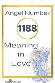 1188 angel number meaning love