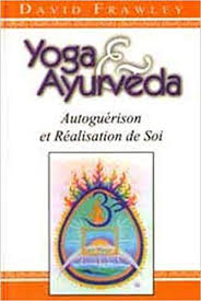 Yoga Et Ayurveda Autoguerison Et Realisation De Soi Pdf Gratuit Telecharger Epub Gratuit Ayurveda Books Good Books
