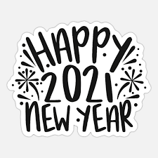 Happy 2021 New Year Sticker Spreadshirt Happy New Year Images New Year Images New Years Shirts