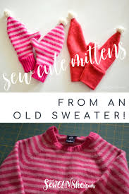 This seam will be on the inside as it is more comfortable that way. Free Pattern Sew Cute Mittens From A Sweater Sewcanshe Free Sewing Patterns Tutorials