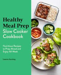 You can use them as side dishes, an easy snack or lunch, or as an ingredient of a main dish (such as an omelette, casserole, or pasta dish). Healthy Meal Prep Slow Cooker Cookbook Nutritious Recipes To Prep Ahead And Enjoy All Week Keating Lauren 9781646118885 Amazon Com Books