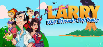 Leisure Suit Larry Wet Dreams Dry Twice Wikipedia Point & clink games are not too common these days and. leisure suit larry wet dreams dry