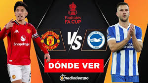 Manchester United vs Brighton: dónde y a qué hora ver EN VIVO FA Cup