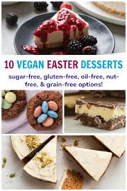 Celebrate easter with our selection of sweet treats. Vegan Easter Dessert Ideas Easter Dessert Vegan Best Easy Dessert Recipes Desserts
