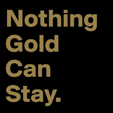 Shen xingyi, the pampered young master of the shen family will end up falling in love. Nothing Gold Can Stay Post By Springfire On Boldomatic