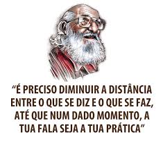 Resultado de imagem para frases de paulo freire