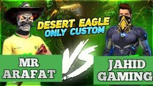 Grab weapons to do others in and supplies to bolster your chances of survival. Gw Mr Arafat Vs Gaming With Jahid Desert Eagle Only Free Fire Gaming With Jahid Youtube