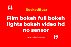 Sekian informasi tentang cara menggunakan aplikasi untuk mengedit video bokeh, film bokeh, foto bokeh, jika ada kekurangan dalam penjelasan yang kami. Film Bokeh Full Bokeh Lights Bokeh Video Hd No Sensor Rocked Buzz