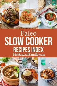 Now most people think that you should just dump all the ingredients in the slow cooker and it will turn out perfectly. Paleo Slow Cooker Recipes That Will Simplify Your Life