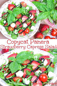 Copycat Strawberry Caprese Salad Caprese Salad Recipe Panera Vegetarian Salads