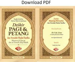 Doa dzikir pagi & petang pembuka rezeki,menyejukan hati,melancarkan urusan dan obat segala penyakit sesuai al qur'an dan sunnah rosulullah sholallahu alaihi. Buku Dzikir Pagi Dan Petang Sesuai Sunnah Yang Shahih Pdf Iqra Id
