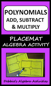 Strengthen Students Skills With These Two Effective Placemat Activities That Include Practice Adding Subtracting An Polynomials Algebra Resources Subtraction