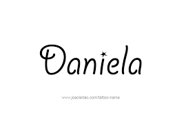 Upload, share, search and download for free. Daniela Name Tattoo Designs