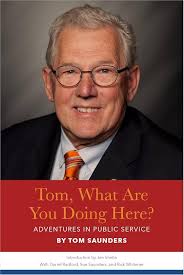 Amazon.com: Tom, What Are You Doing Here?: Adventures in Public Service  eBook : Saunders, Tom, Radford, Darrel, Sanders, Sue, Whitener, Rick,  Shella, Jim: Kindle Store