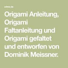 Die faltanleitung für das blatt füllt den teller und ergänzt die dekoration. Die 8 Besten Ideen Zu Orimoto Orimoto Bucher Falten Bucher Falten Vorlage