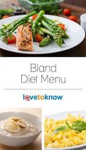 Bland Diet Menu Bland Diet Food List Bland Diet Menu Bland Diet Recipes