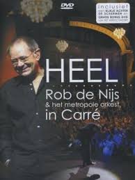 Rob de nijs (born 26 december 1942) is a dutch singer and actor, active since the 1960s. Heel In Carre Bonus Dvd Filmbieb