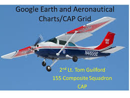 Google Earth And Aeronautical Charts Cap Grid 2 Nd Lt Tom