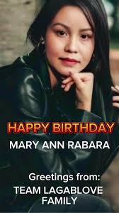 Happy Birthday to our Beautiful sister Mary Ann Rabara from UK we are so  Happy to have you in our Team. Love yah!! #TeamLagablove Family