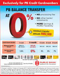 Typically, the fee is a percentage of the transferred balance (such as 3% of the balance if permitted under the terms and conditions of your offer, you may be able to transfer money from a credit card into your bank account using a balance. Public Bank Balance Transfer 0 October To December 2017