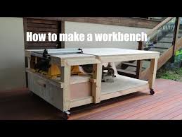 How To Make A Workbench With Built In Table Saw And Vise Youtube Making A Workbench Workbench Woodworking Bench Plans