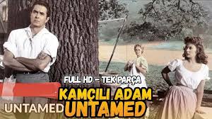 Kamçılı Adam | (Untamed) Türkçe Dublaj İzle | Kovboy Filmi | 1955 | Full  Film İzle