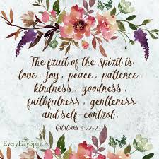 Each Day Brings With It A Chance To Harvest From The Garden Of The Soul The Fruit Of The Spirit Each Day Bri Fruit Of The Spirit Spirit Quotes Peace Scripture