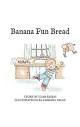 Banana Fun Bread eBook : Vales, LEAR RIOJAS ... - Amazon.com