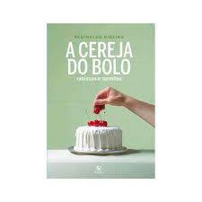 A cereja do Bolo