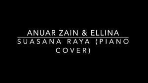 Seluruh media termasuk lirik lagu ataupun chord lagu yang terdapat disini hanyalah untuk media promosi dan pembelajaran. Suasana Hari Raya Anuar Zain Ellina Piano Cover Karaoke Instrumental Youtube