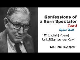 Confessions of a Born Spectator Part 2| 11th Poem| Unit 2| Samacheer| TNPSC