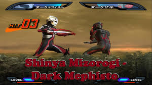 Kekuatan Shinya Mizorogi Dark Mephisto Ultraman Nexus Ps2 Link Download Youtube