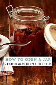 I named it the impossible jar. How To Open A Jar 5 Easy Methods Good Life Eats