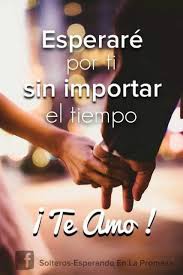 Claro Que Esperare Por Ti Todo Lo Que Sea Necesario Porque Eres Todo Para Mi Karen Y Te A Palabras De Amor Mejores Frases Positivas Frases De Novios Enamorados