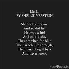 We did not find results for: Masks By Shel Silverstein Quotes Writings By Yourquote Baba Yourquote