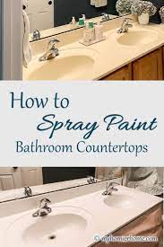 How To Easily Spray Paint Bathroom Countertops Painting Bathroom Countertops Bathroom Countertops Bathroom Countertops Diy