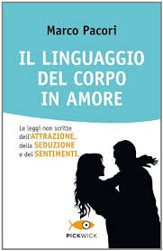 Il Linguaggio Del Corpo In Amore Le Leggi Non Scritte Dell Attrazione Della Seduzione E Dei Sentimenti Amore Le Leggi Books Memes Ecard Meme