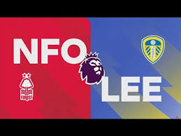 Nottingham Forest vs Leeds United: Preview, Squad News & Odds (Ghana)
