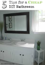 Click through for 15 finished projects prove that—for very little money—you can add a lot of. 5 Tips For A Cheap Diy Bathroom Thrift Diving Blog