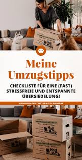 Meine Umzugstipps Checkliste Fur Eine Fast Stressfreie Und Entspannte Ubersiedelung Life Und Style Blog Aus Osterreich Umzug Tipps Umzugstipps Tipps