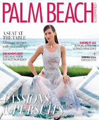 In this board you will find wedding photography, elopements, los angeles wedding photographer inspiration. Palm Beach Illustrated February 2017 By Palm Beach Media Group Issuu