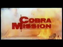 Cobra Mission (1986) - Trailer - video Dailymotion