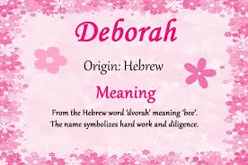 Meaning Of Deborah Meaning Of Your Name Names With Meaning Hebrew Words