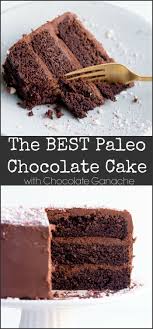 The Best Paleo Chocolate Cake Wholesomelicious Recipe Paleo Chocolate Cake Paleo Chocolate Decadent Chocolate Cake