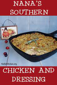 Nana S Southern Chicken And Dressing Southern Chicken Comfort Food Southern Cornbread Dressing Southern