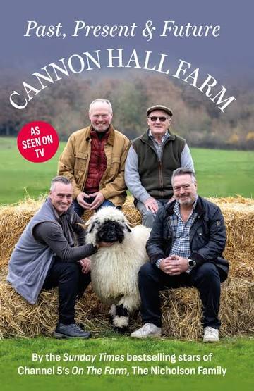 Cannon Hall Farm - Past, Present & Future - A Sunday Times Bestseller!: Amazon.co.uk: The Nicholson Family: 9781915306913: Books