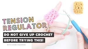 We believe in helping you find the product that is right for looking for something more? Crochet Tension Regulator Pattern Yarn Guide Must Have Tool For Beginners With Tension Problems Youtube