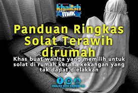 Jadi bila anda ingin melakukan sholat tarawih 8 rakaat maka sholat yang harus dilakukan adalah sholat 2 rakaat sebanyak 4 kali dengan salam ditiap 2 rakaatnya. Panduan Ringkas Solat Terawih Di Rumah Bersendirian Berjemaah Sayidahnapisahdotcom